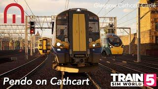 Train Sim World 5 - Pendolino on Glasgow Cathcart Circle!!