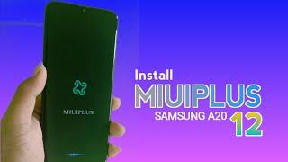 MIUI 12 MIUIPLUS Android 10 Stable For Samsung A20