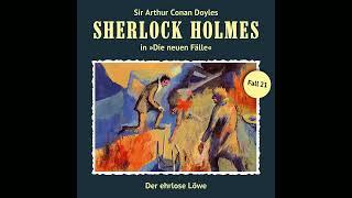 Sherlock Holmes - Die neuen Fälle, Fall 21: Der ehrlose Löwe (Komplettes Hörspiel)