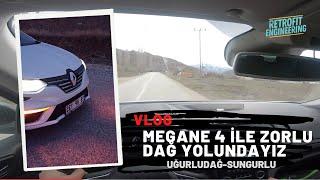 Vlog Renault Megane 4 ile Zorlu Dağ Yollundayız