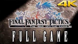 Final Fantasy Tactics: The War of the Lion (2007) 100% FULL GAME - Gameplay Walkthrough【4K UHD】