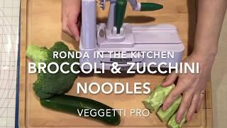 Veggetti Pro Broccoli & Zucchini Noodles - Ronda in the Kitchen