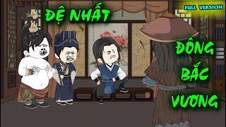 Tập 1-37 | Đệ Nhất Đông Bắc Vương | Bảo Bảo Review