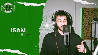 The Isam "On The Radar" Freestyle