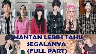 TIKTOK REVLICCA - MANTAN LEBIH TAHU SEGALANYA (FULL PART)