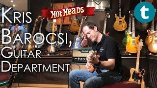 Thomann Hot Heads | Kristof Barocsi, Guitar Department