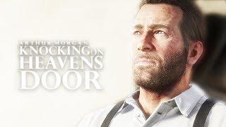 Arthur Morgan Tribute | Knocking On Heavens Door