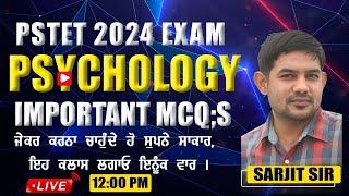 Master Pstet 2024 With Sarjit Sir: Marathon Psychology Important 1000 mcq's ! Don't Miss