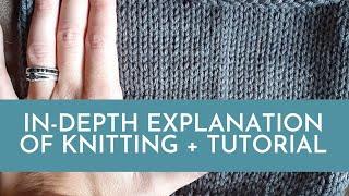 An In-Depth Look At The Knit Stitch (with tutorial)