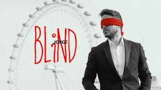 JORGE - BLIND (Official Video)