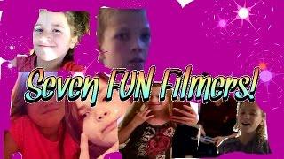 Seven FUN Filmers! *Updated Intro*