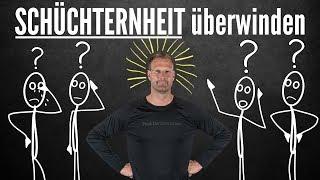 3 SCHRITTE wie Du Deine SCHÜCHTERNHEIT überwindest