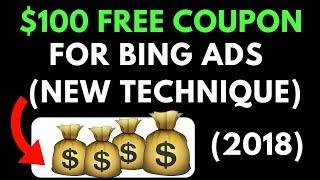 How To Get $100 In Bing Ads (FREE)