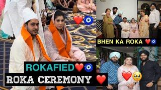 MY SISTER’S ROKA CEREMONY ️|| ROKAFIED  || (ANUJ & UPJAS ) ️|| ROKA CEREMONY VLOG ️||