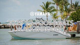 Walkthrough Yamaha's 2025 22 Foot Series