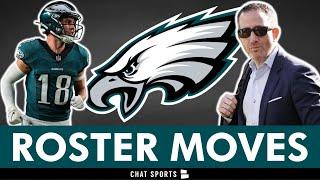 ALERTPhiladelphia Eagles Make MULTIPLE Roster Moves + Howie Roseman Making A Move For A WR?