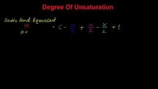 Degree of Unsaturation (Double Bond Equivalent)