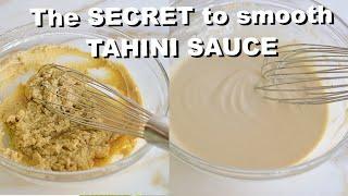 The Secret to Smooth Tahini Sauce!