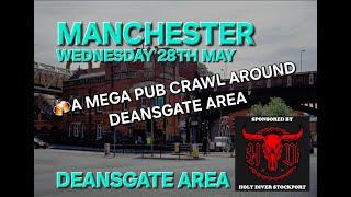A Mega Pub Crawl Around Manchester Deansgate Area (Sponsored By Holy Diver Rock Club, Stockport)