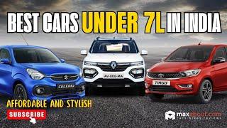 Best Cars Under 7 Lakh in India 2024: Affordable and Stylish