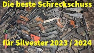 Die beste Schreckschuss Waffe für Silvester 2023 / 2024