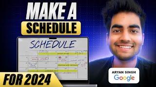 Make a SCHEDULE and write down a PLAN 