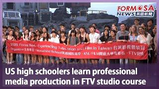 US high schoolers learn professional media production in FTV studio course｜Taiwan News