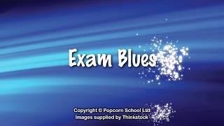 Song for SATS and children doing exams | EXAM BLUES | build confidence for school tests