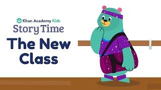 The New Class | Kids Book Read Aloud | Story Time with Khan Academy Kids | Back to School