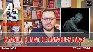 Actu Scalpel 20 oct. 24 : Kamala, Climat, Netanyahu/Sinwar...