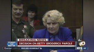 Decision on Betty Broderick parole