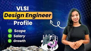 VLSI Design Engineer Profile | How to Become a Fronted Design Engineer?