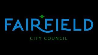 City of Fairfield City Council Meeting - Monday January 22, 2024