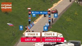 Critérium du Dauphiné 2024 - Flamme Rouge / Last KM - Étape 8