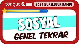 6.Sınıf Sosyal Genel Tekrar  2024 Bursluluk Kampı