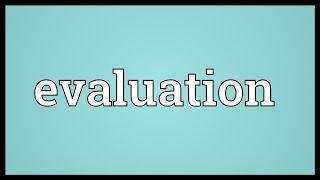 Evaluation Meaning