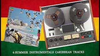 6 SUMMER INSTRUMENTALS CARIBBEAN TRACKS