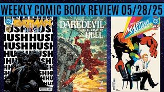 Weekly Comic Book Review 05/28/25