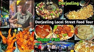 Darjeeling Famous Street Food Tour | Very Low in Price