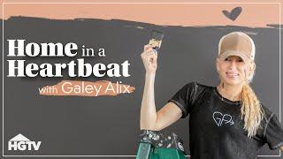 EXCLUSIVE SNEAK PEEK | Home in a Heartbeat with Galey Alix | HGTV