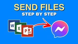 How to SEND FILES on FB MESSENGER | Updated 2021 | Step by Step for Beginners