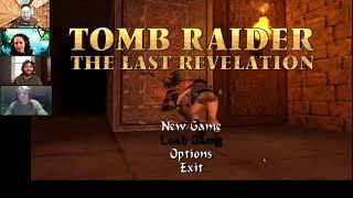 Tomb Raider: The Last Revelation with Bryandra Owen & Dr. Bill Farley!