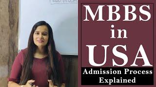 MBBS in USA | Explained | Admission Process | MBBS ABROAD | #MBBSinUSA