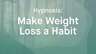 Hypnosis for Weight Loss: Cultivate 3 Key Habits (How to Lose Weight) | Grace Smith