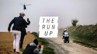 The Run Up Episode 3 - Paris-Roubaix