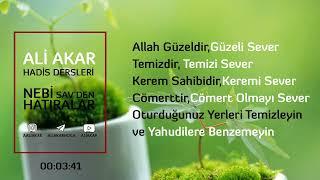 Allah Güzeldir, Güzeli Sever - Ali AKAR | Hadis Sohbetleri