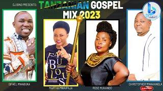 BEST SWAHILI GOSPEL | TANZANIAN GOSPEL MIX 2023_DJ BING [The Kingdom Boy] | MUHANDO, SIFAEL, KOMANDO