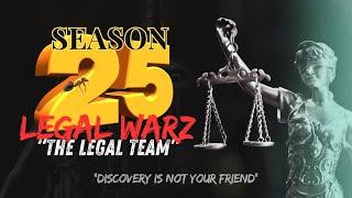 Legal WarZ --  SEASON 25.   Discovery is not your friend !