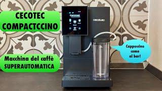 Recensione Compactccino by Cecotec, la macchina per il caffè mega automatica!