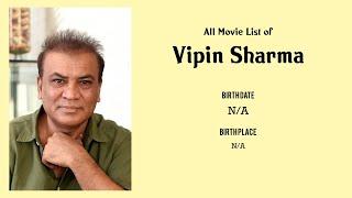 Vipin Sharma Movies list Vipin Sharma| Filmography of Vipin Sharma